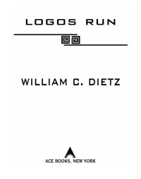 Dietz, William C. — Logos Run (Run 02)