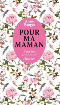 Anne Pouget — Pour ma maman