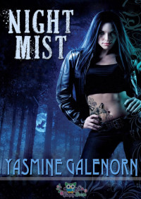 Yasmine Galenorn — Night Myst (Indigo court 1)