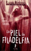 Richard Montanari — La piel de Filadelfia