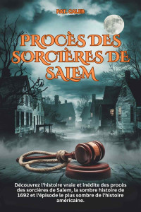 Caleb, Pat. & Pat. Caleb — Procès des sorcières de Salem