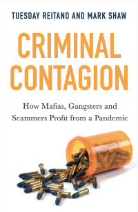 Tuesday Reitano;Mark Shaw; — Criminal Contagion