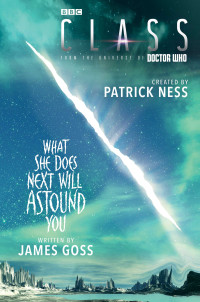 Patrick Ness — What She Does Next Will Astound You