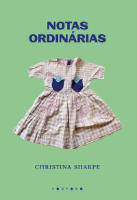 Christina Sharpe — Notas ordinárias