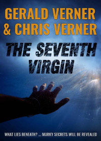 Chris Verner & Gerald Verner — The Seventh Virgin