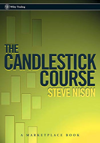 Nison, Steve, Marketplace Books — The Candlestick Course