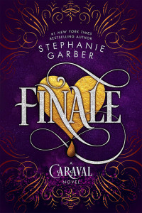 Stephanie Garber — Finale