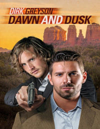Dirk Greyson — Dawn and Dusk