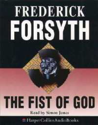 Frederick Forsyth — Fist of God