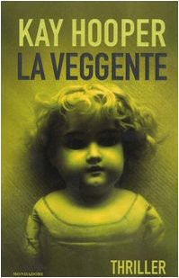 Kay Hooper; A. Colombo; P. Frezza Pavese — La veggente