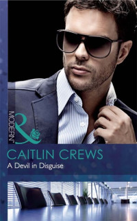 Crews, Caitlin — A Devil in Disguise