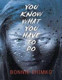 Bonnie Shimko — You Know What You Have To Do