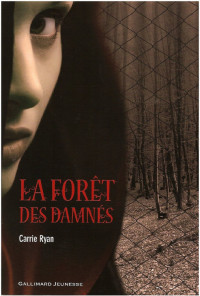 Ryan, Carrie — La forêt des damnés
