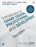 Jeremy Gibson Bond — Introduction to Game Design, Prototyping, and Development
