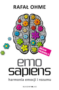 Rafał Ohme — Emo Sapiens. Harmonia emocji i rozumu