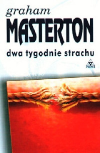 Graham Masterton — Dwa tygodnie strachu