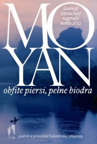 Mo Yan — Obfite piersi, pełne biodra