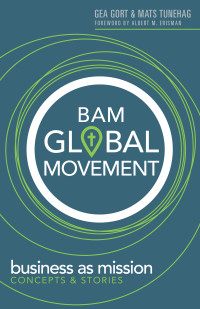 Gort, Gea;Tunehag, Mats; — BAM Global Movement