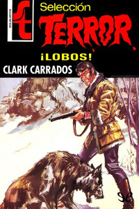 Clark Carrados — ¡Lobos!