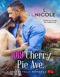 L.nNicole — 1019 Cherry Pie Ave. (A cherry falls romance 42)