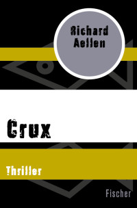 Aellen, Richard — Crux