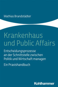 Mathias Brandstädter — Krankenhaus und Public Affairs