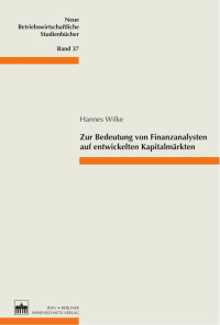 Hannes Wilke — Zur Bedeutung von Finanzanalysten