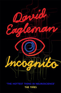 Eagleman, David — Incognito