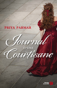 Priya PARMAR — Journal d'une courtisane