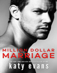 Katy Evans [Evans, Katy] — Million Dollar Marriage