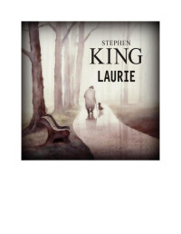 Stephen King — Laurie
