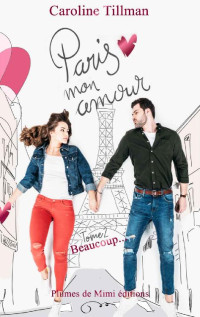 Caroline Tillman — Paris, mon amour (T2) - Beaucoup