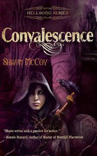 Shaun McCoy [McCoy, Shaun] — Convalescence