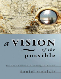 Sinclair, Daniel; — A Vision of the Possible