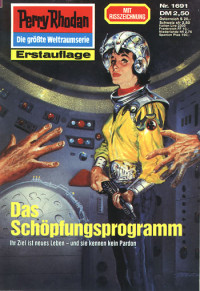 Ellmer, Arndt — [Perry Rhodan 1691] • Das Schopfungsprogramm