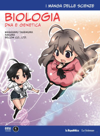 Hideo Nitta, Keita Takatsu — manga delle scienze - manga 04 biologia dna e genetica