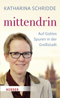 Katharina Schridde — mittendrin