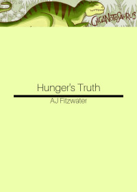AJ Fitzwater — Hunger's Truth