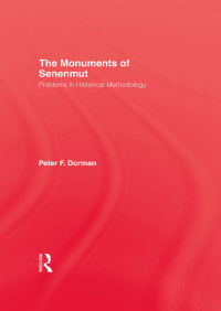Peter F. Dorman — Monuments Of Senemut