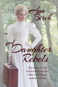 Ann Birch — A Daughter Rebels