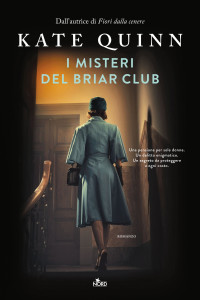 Kate Quinn — I misteri del Briar Club