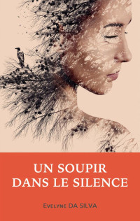  — Un soupir dans le silence