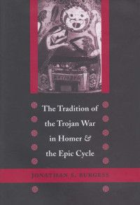 Unknown — Tradition of the Trojan War in Homer and the Epic Cycle
