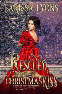 Larissa Lyons — Rescued by a Christmas Kiss