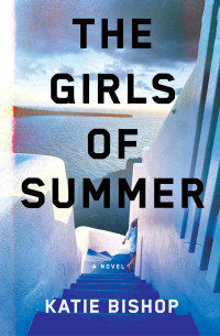 Katie Bishop — The Girls of Summer