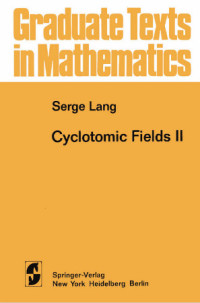 Serge Lang — Cyclotomic Fields II