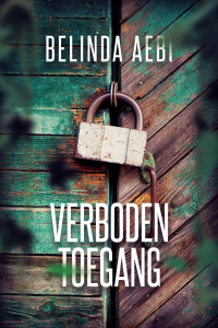 Belinda Aebi — Verboden toegang