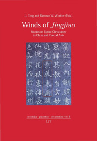 Li Tang, Dietmar W. Winkler (eds.); — Winds of Jingjiao