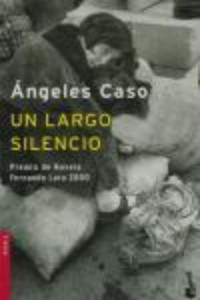 Ángeles Caso — Un largo silencio