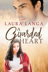 Laura Langa — A Guarded Heart